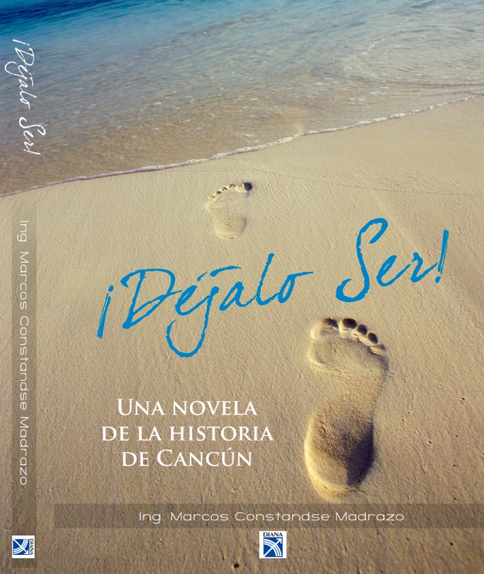 Portada del libro Déjalo ser por Marcos Constandse Madrazo