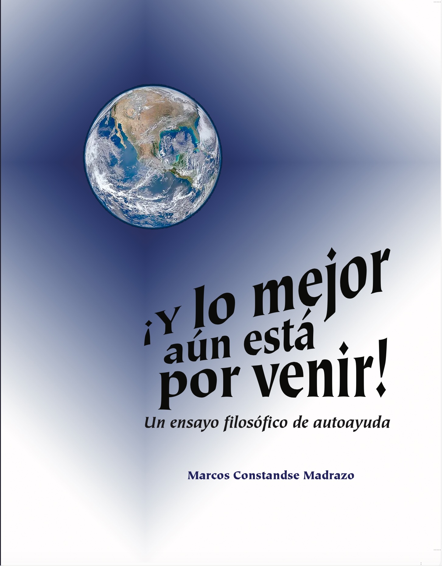 Portada del libro Y lo mejor aún está por venir por Marcos Constandse Madrazo